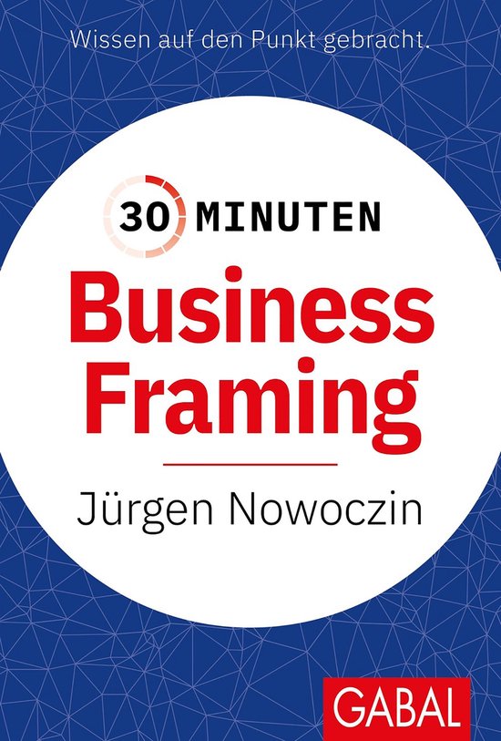 30 Minuten - 30 Minuten Business Framing - cover
