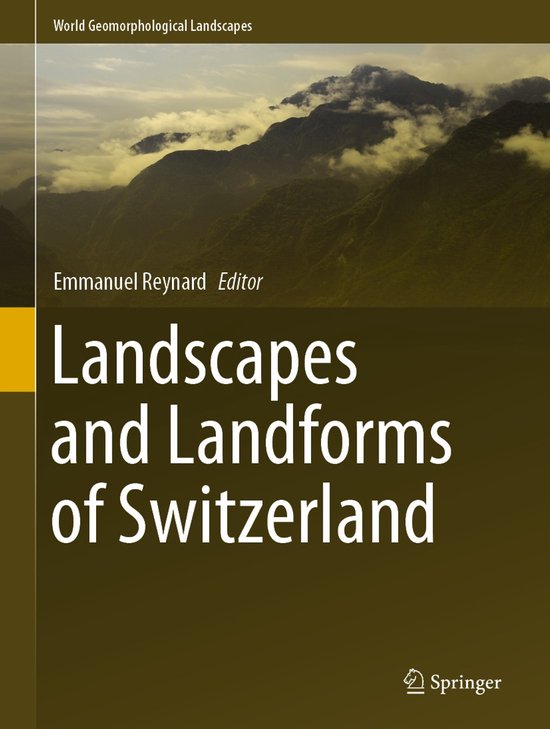 Landscapes and Landforms of Switzerland - cover