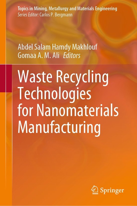 Waste Recycling Technologies for Nanomaterials Manufacturing - cover