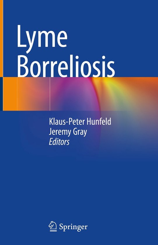 Boekomslag met titel "Lyme Borreliosis" en "Klaus-Peter Hunfeld Jeremy Gray Editors" op een blauwe achtergrond.
