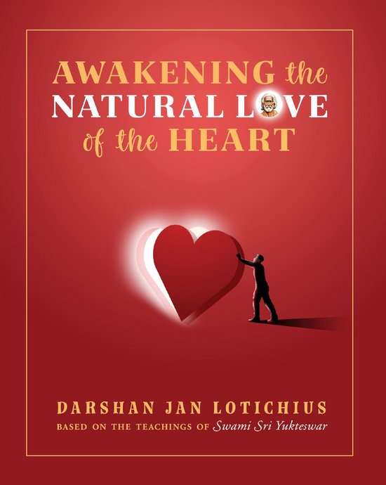 Awakening the Natural Love of the Heart - cover