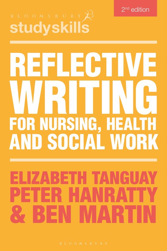 Bloomsbury Study Skills - Reflective Writing for Nursing, He ... - cover