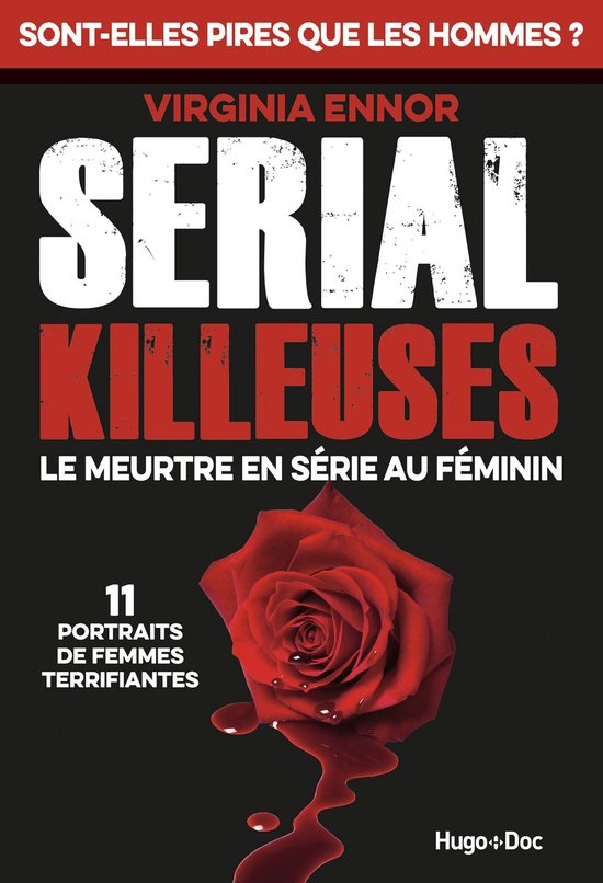 Serial Killeuses - Le meurtre en série au féminin- 11 port ... - cover