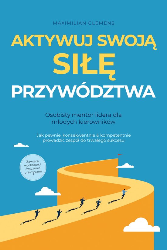 Aktywuj swoją SIŁĘ przywództwa – Osobisty mentor lider ... - cover