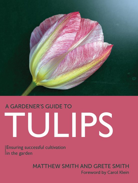 A Gardener's Guide to - Tulips - cover