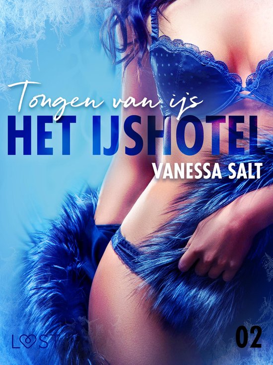 Het IJshotel 2 - Het IJshotel 2: Tongen van ijs - erotische  ... - cover