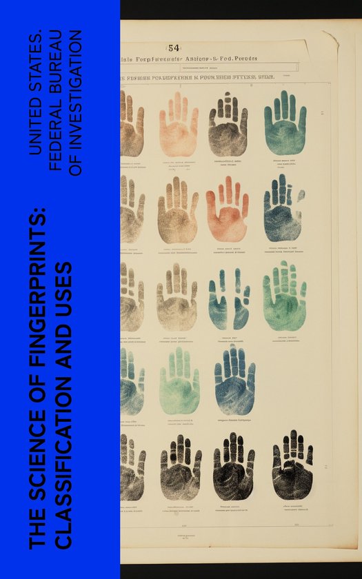 The Science of Fingerprints: Classification and Uses - cover