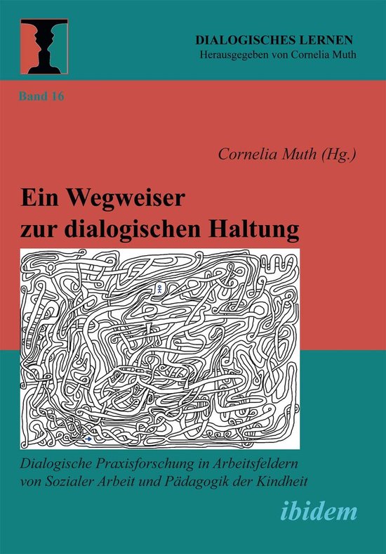 Dialogisches Lernen 16 - Ein Wegweiser zur dialogischen Halt ... - cover