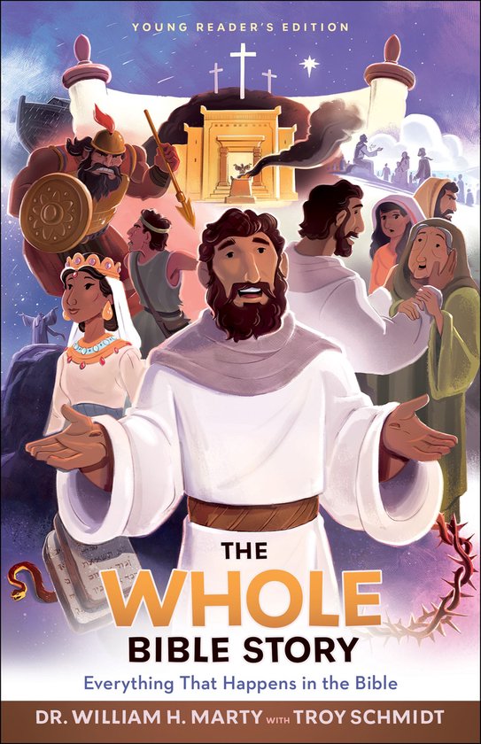Omslag van "The Whole Bible Story" Young Reader's Edition. Jezus, met wijd open armen, staat centraal, omringd door figuren uit de Bijbel en het Bijbelse tempelgebouw. De titel "THE WHOLE BIBLE STORY" is prominent aanwezig.