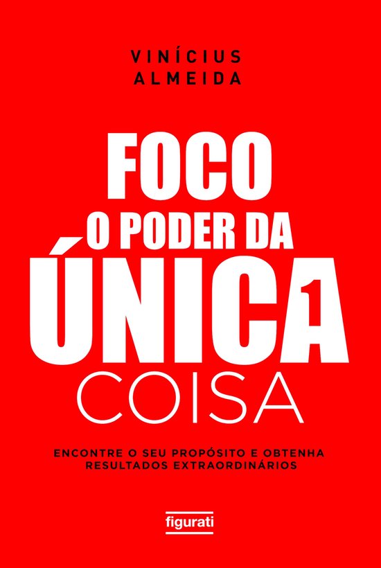 Foco: O poder da única coisa - cover