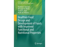 Biomedical and Life Sciences (R0) - Healthier Food: Design and Development of Foods with Improved Functional and Nutritional Properties