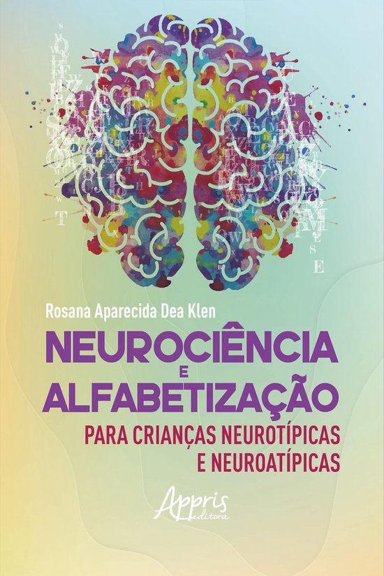 Neurociência e Alfabetização para Crianças Neurotípicas ... - cover