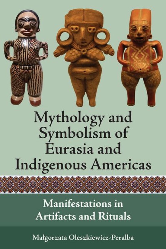 Mythology and Symbolism of Eurasia and Indigenous Americas - cover
