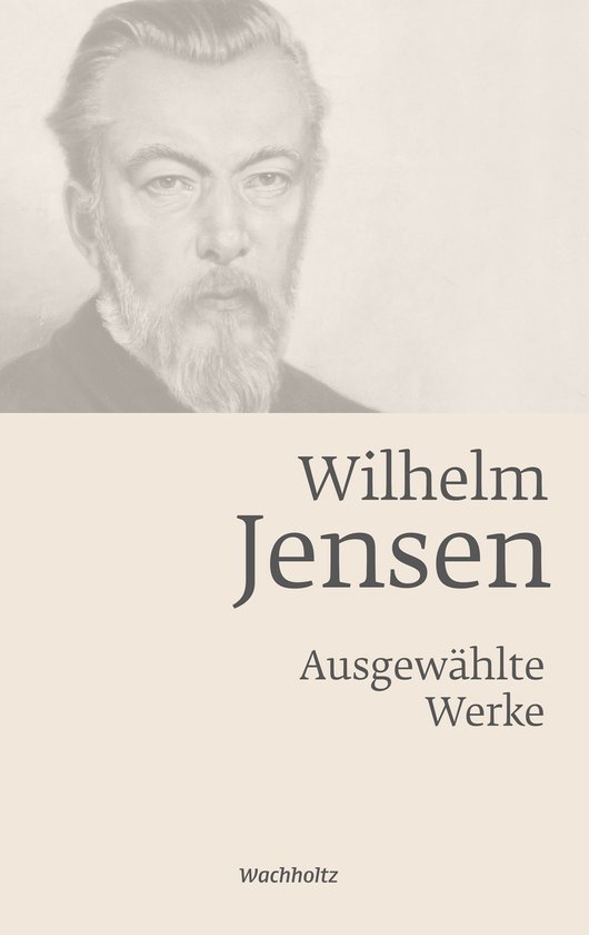 Wilhelm Jensen. Ausgewählte Werke. - cover