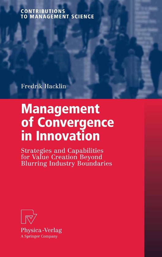 Management of Convergence in Innovation