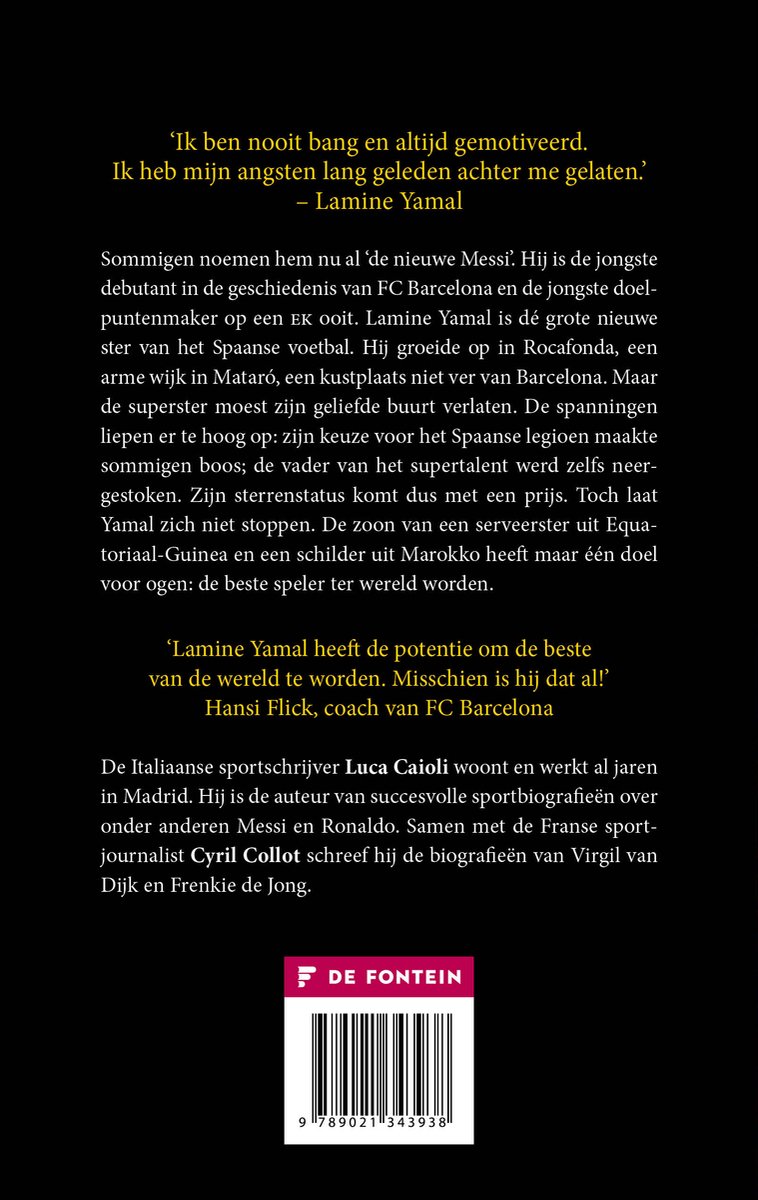 Boekomslag met tekst 'DE WERELD HEEFT EEN NIEUWE MESSI LAMINE YAMAL BIOGRAFIE DE FONTEIN Luca Caioli & Cyril Collot' en het logo van DE FONTEIN.