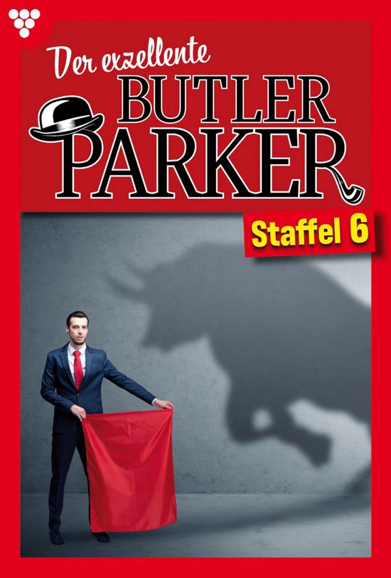 Der exzellente Butler Parker 6 - E-Book 51-60 - cover