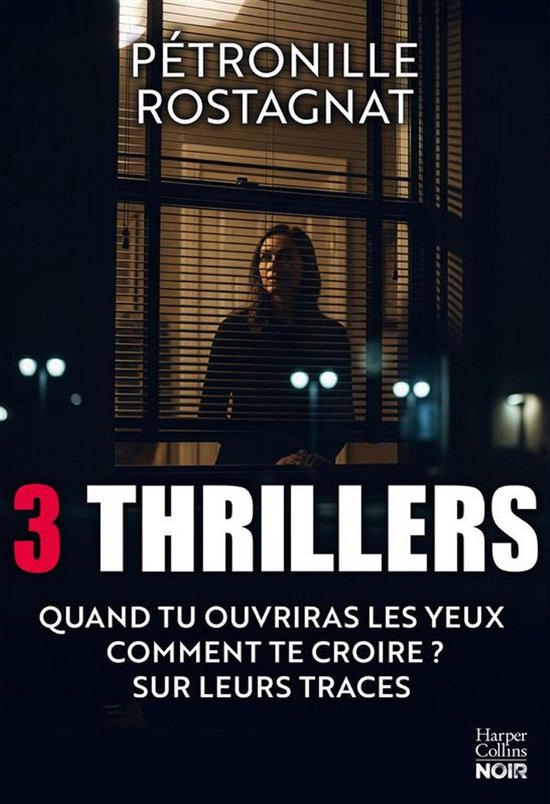 Pétronille Rostagnat - 3 thrillers - cover