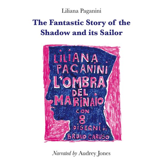 The fantastic story of the Shadow and its Sailor - cover