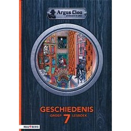 Argus Clou Geschiedenis leerlingenboek groep 7
