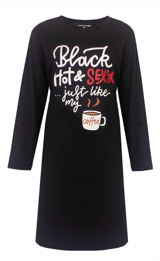 Chemise de nuit noire à manches longues avec le texte "Black Hot & Sexy ... just like my coffee" et une tasse à café.