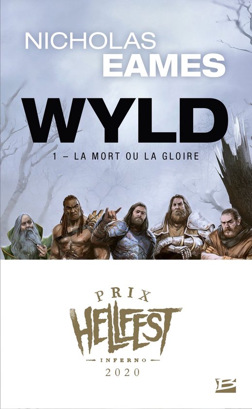 Wyld 1 - Wyld, T1 : La Mort ou la gloire