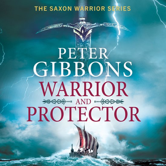 The Saxon Warrior Series1- Warrior and Protector - cover
