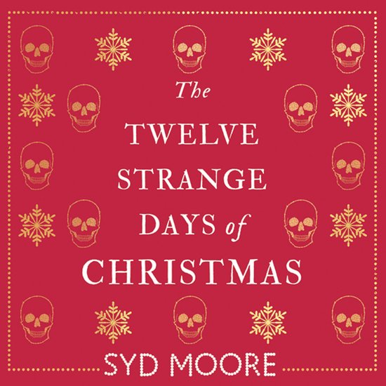 The Twelve Strange Days of Christmas - cover