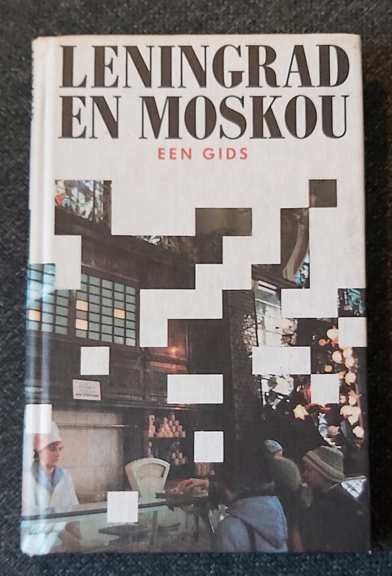Leningrad en moskou een gids - cover