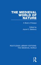 Routledge Library Editions: The Medieval World-The Medieval World of Nature