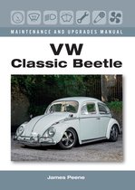 Maintenance and Upgrades Manual - VW Classic Beetle