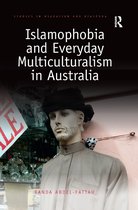 Studies in Migration and Diaspora- Islamophobia and Everyday Multiculturalism in Australia