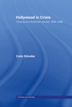 Cinema and Society- Hollywood in Crisis