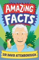 Amazing Facts Every Kid Needs to Know- Amazing Facts Sir David Attenborough