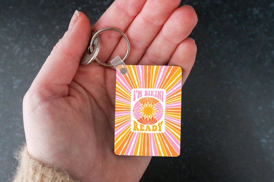 Porte-clés - Citation - Rose - Jaune - Oranje - Je suis prête pour le bikini - Cadeaux à distribuer - Plastique