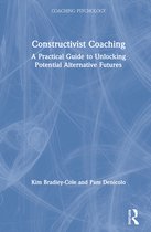 Coaching Psychology- Constructivist Coaching