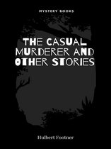 Madame Storey 6 - The Casual Murderer and Other Stories