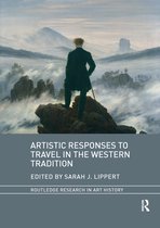 Routledge Research in Art History- Artistic Responses to Travel in the Western Tradition