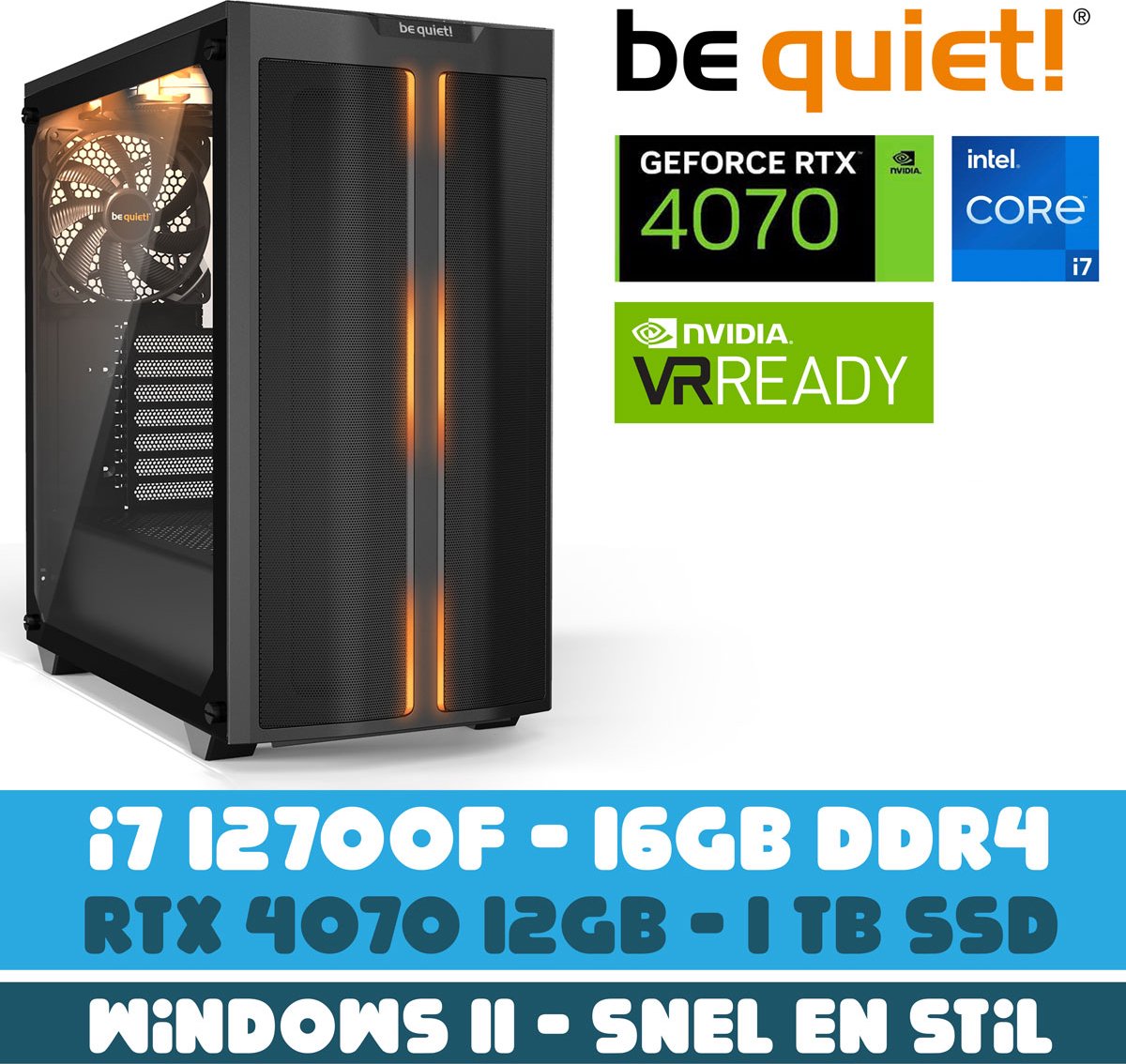 BM be quiet! Game PC - i7 12700F - RTX 4070 - 1TB M2.0 SSD - 32 GB DDR4