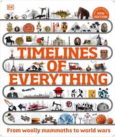 DK Children's Timelines - Timelines of Everything