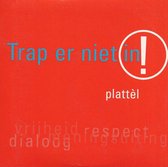 Plattel - Trap Er Niet In (3" CD Single)