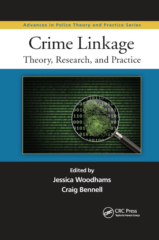 Advances in Police Theory and Practice- Crime Linkage