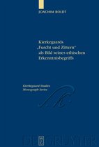 Kierkegaard Studies. Monograph Series13- Kierkegaards "Furcht und Zittern" als Bild seines ethischen Erkenntnisbegriffs