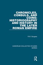 Chronicles, Consuls, And Coins: Historiography And History I