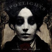 Spotlights - Alchemy For The Dead (CD)