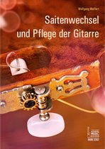 Acoustic Music Books Saitenwechsel und Pflege der Gitarre - Lesboek voor gitaar
