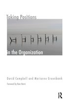 The Systemic Thinking and Practice Series: Work with Organizations- Taking Positions in the Organization