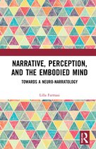 Routledge Research in Cognitive Humanities- Narrative, Perception, and the Embodied Mind