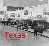 Texas Then and Now