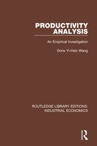 Routledge Library Editions: Industrial Economics- Productivity Analysis